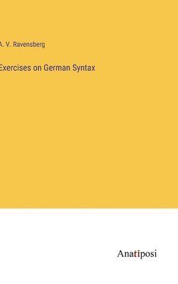 Exercises on German Syntax 1