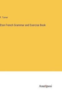 bokomslag Eton French Grammar and Exercise Book