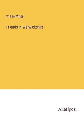 Friends in Warwickshire 1