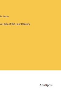 bokomslag Lady of the Last Century
