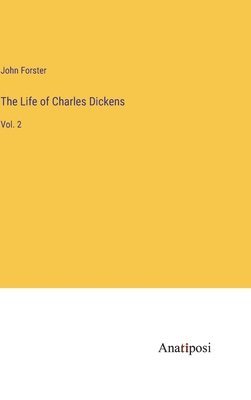 The Life of Charles Dickens 1