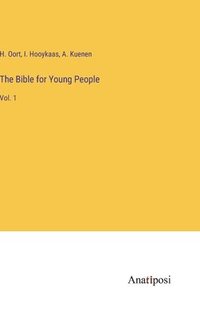 bokomslag The Bible for Young People