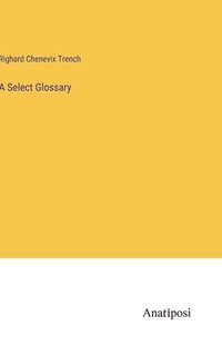 bokomslag A Select Glossary