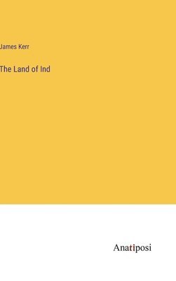 The Land of Ind 1