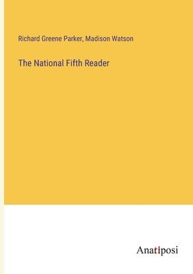 The National Fifth Reader 1