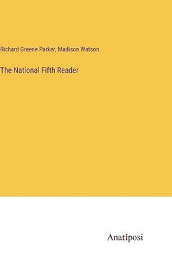 The National Fifth Reader 1