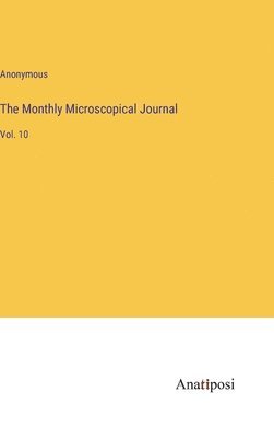 bokomslag The Monthly Microscopical Journal