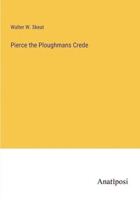 bokomslag Pierce the Ploughmans Crede