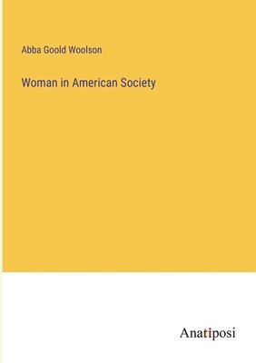 bokomslag Woman in American Society