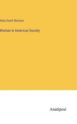 bokomslag Woman in American Society