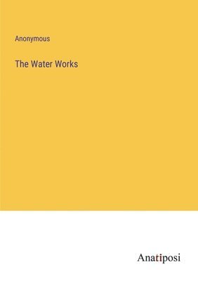 Water Works 1