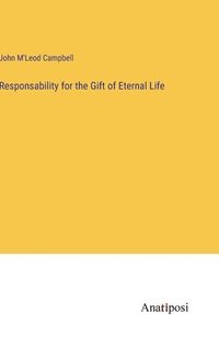 bokomslag Responsability for the Gift of Eternal Life