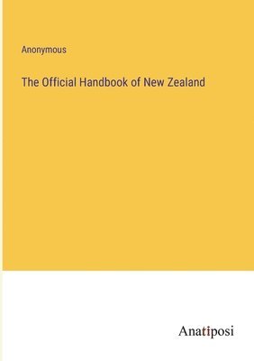 bokomslag The Official Handbook of New Zealand