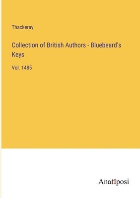 bokomslag Collection of British Authors - Bluebeard's Keys