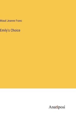 Emily's Choice 1