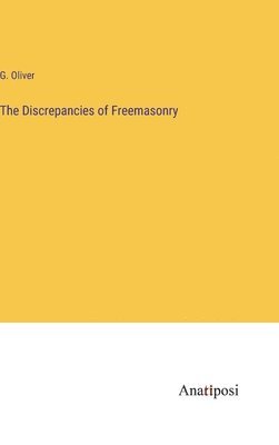 The Discrepancies of Freemasonry 1