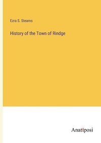bokomslag History of the Town of Rindge