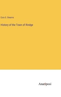 bokomslag History of the Town of Rindge