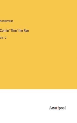 Comin' Thro' the Rye 1