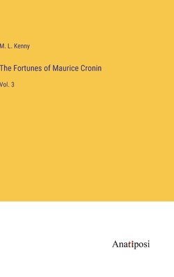 The Fortunes of Maurice Cronin 1