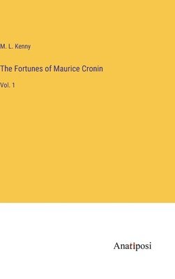 bokomslag The Fortunes of Maurice Cronin