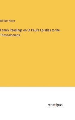 bokomslag Family Readings on St Paul's Epistles to the Thessalonians