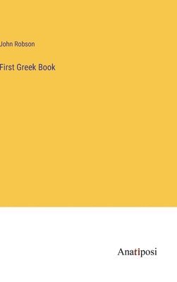 bokomslag First Greek Book