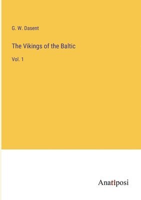 The Vikings of the Baltic 1