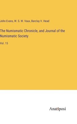 The Numismatic Chronicle, and Journal of the Numismatic Society 1