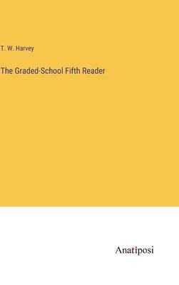 bokomslag Graded-School Fifth Reader