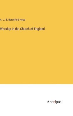 Worship in the Church of England 1