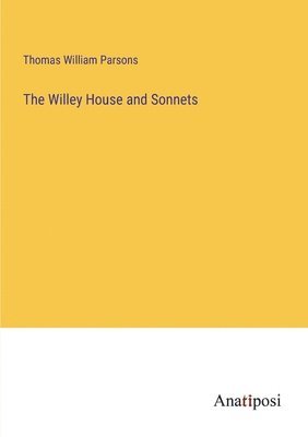 The Willey House and Sonnets 1