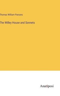 bokomslag The Willey House and Sonnets