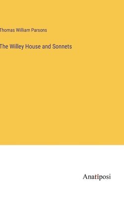 The Willey House and Sonnets 1