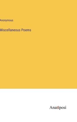 Miscellaneous Poems 1