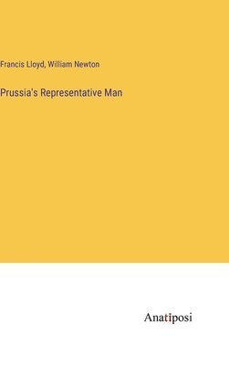 Prussia's Representative Man 1