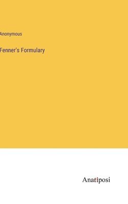 bokomslag Fenner's Formulary