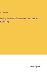 bokomslag Finding the Error of the Marine Compass on Board Ship