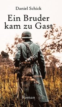 bokomslag Ein Bruder kam zu Gast