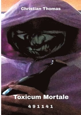 bokomslag Toxicum Mortale
