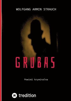 bokomslag Grubas: Powie&#347;c kryminalna