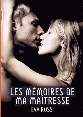 bokomslag Les Mémoires de ma Maîtresse
