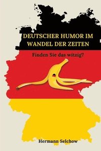 bokomslag Deutscher Humor im Wandel der Zeiten: Finden Sie das witzig?