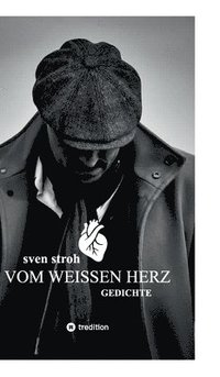 bokomslag Vom weißen Herz