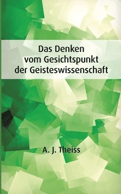 bokomslag Das Denken vom Gesichtspunkt der Geisteswissenschaft