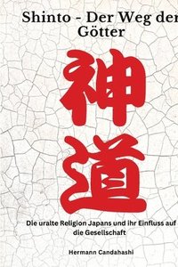 bokomslag Shinto: Der Weg der Götter