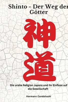 bokomslag Shinto: Der Weg der Götter