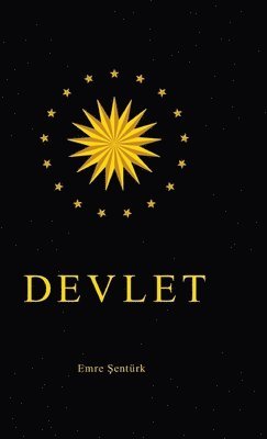 Devlet: Der neue Staat 1