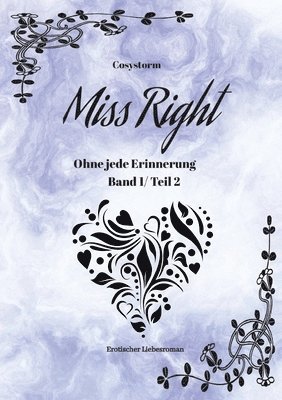 bokomslag Miss Right: Ohne jede Erinnerung Teil 2