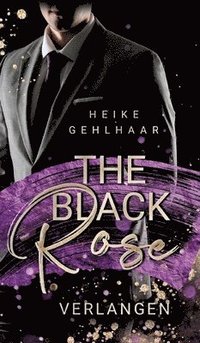 bokomslag The Black Rose: Verlangen